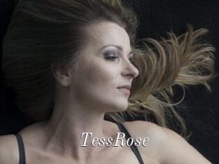 TessRose