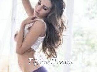 TiffaniDream