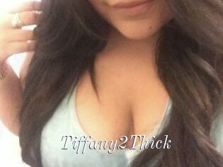 Tiffany2Thick