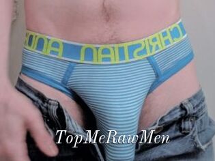 TopMeRawMen