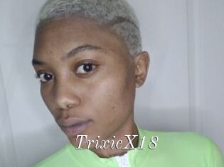 TrixieX18