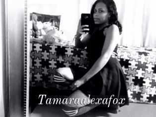 Tamaraalexafox