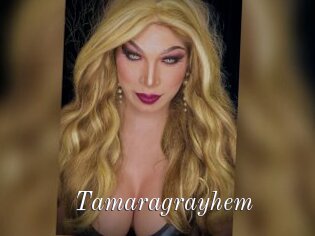 Tamaragrayhem