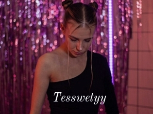 Tesswetyy