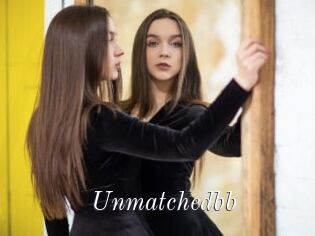 Unmatchedbb