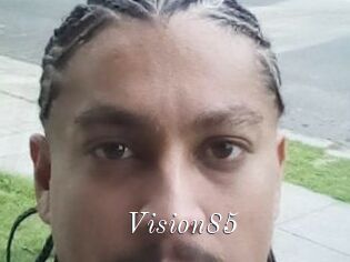 Vision85