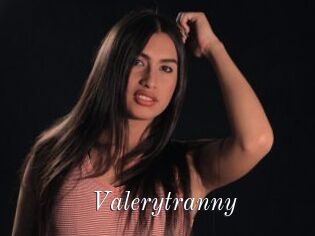 Valerytranny