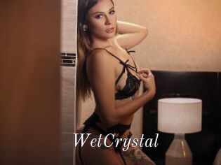 WetCrystal