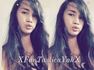 XFanTasticaYahX