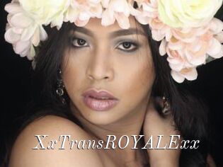 XxTransROYALExx