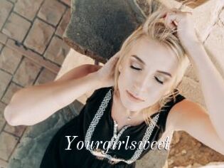 Yourgirlsweet